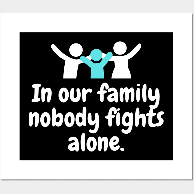In Our Family Nobody Fights Alone Wall Art by Kavinsky